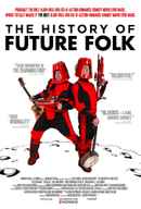 The History of Future Folk Poster 1