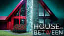The House In Between: Part 2 Poster 3