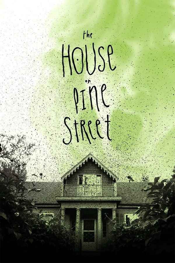 The House on Pine Street Poster 2