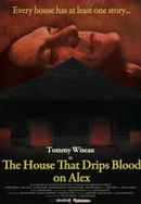 The House That Drips Blood on Alex Poster 2