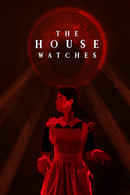 The House Watches Poster 1