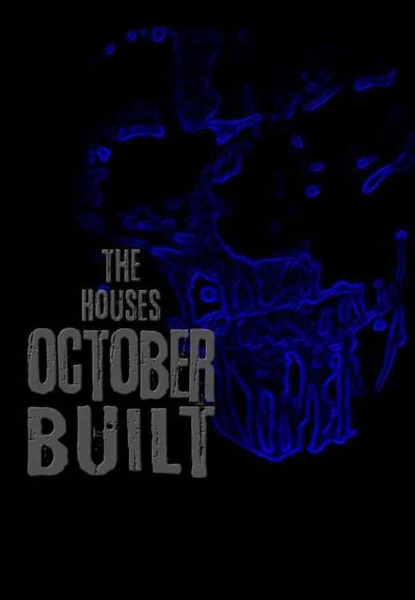 The Houses October Built Poster 3