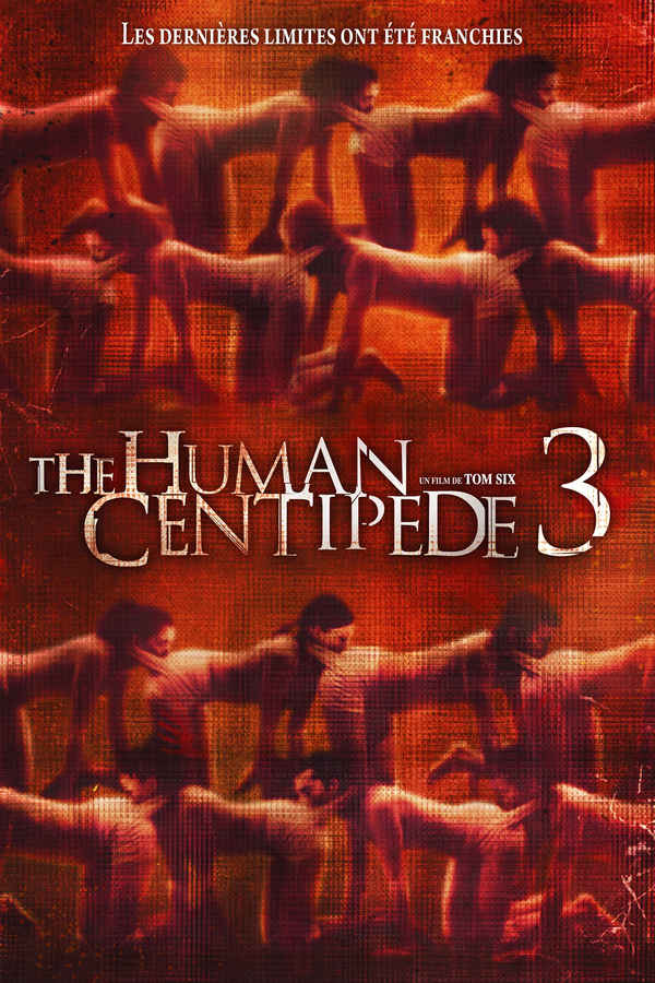 The Human Centipede 3 Poster 7
