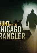 The Hunt for the Chicago Strangler Poster 4