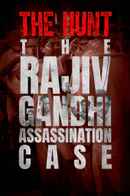 The Hunt: The Rajiv Gandhi Assassination Case Poster 6