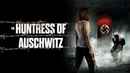 The Huntress of Auschwitz Poster 4