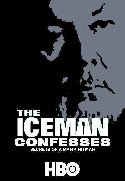 The Iceman Confesses: Secrets of a Mafia Hitman