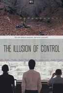 The Illusion of Control Poster 2