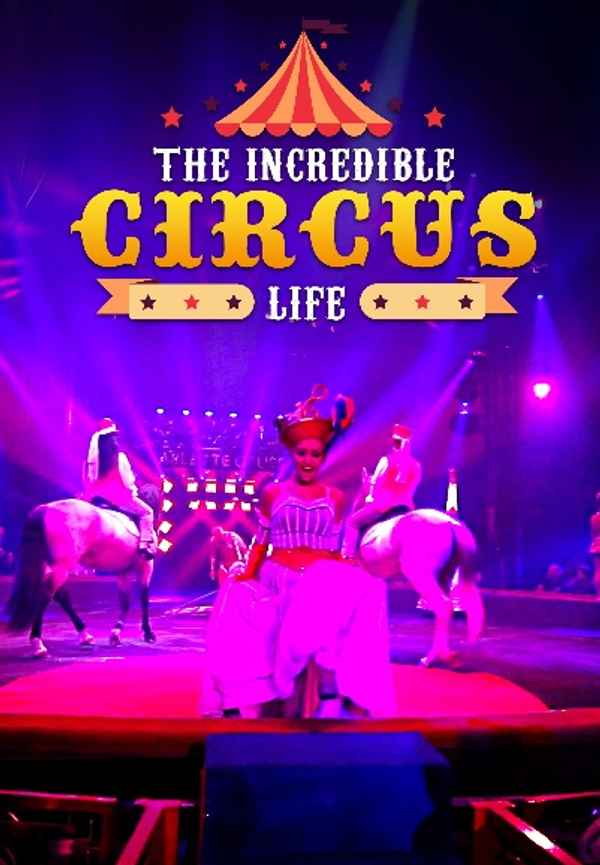 The Incredible Circus Life Poster 3