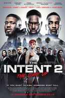 The Intent 2: The Come Up Poster 2