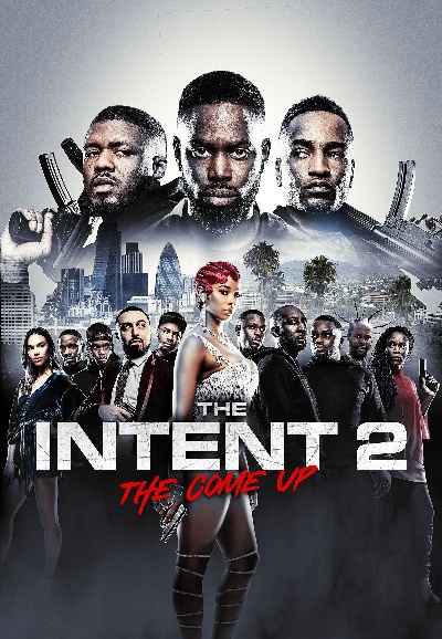 The Intent 2: The Come Up