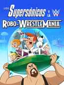 The Jetsons & WWE: Robo-WrestleMania! Poster 5