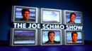 The Joe Schmo Show Poster 1