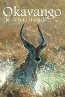 The Kalahari: The Flooded Desert Poster 4