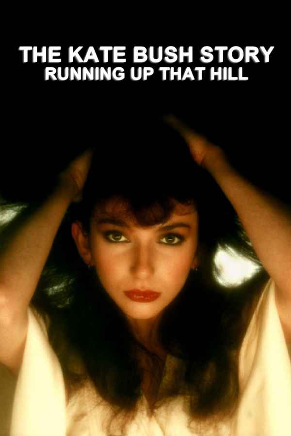 The Kate Bush Story: Running Up That Hill Poster 4
