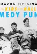 The Kids in the Hall: Comedy Punks Poster 4