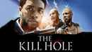 The Kill Hole Poster 1