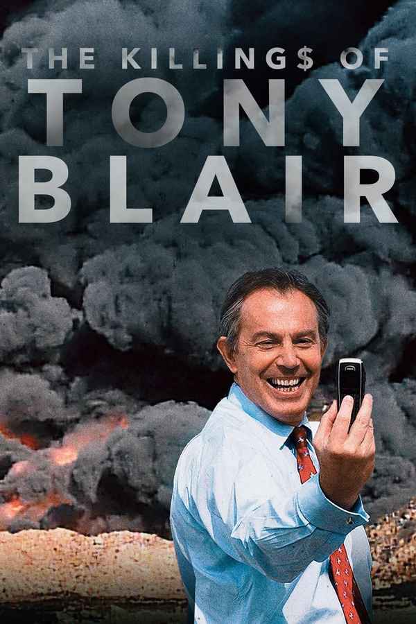 The Killing$ of Tony Blair Poster 2