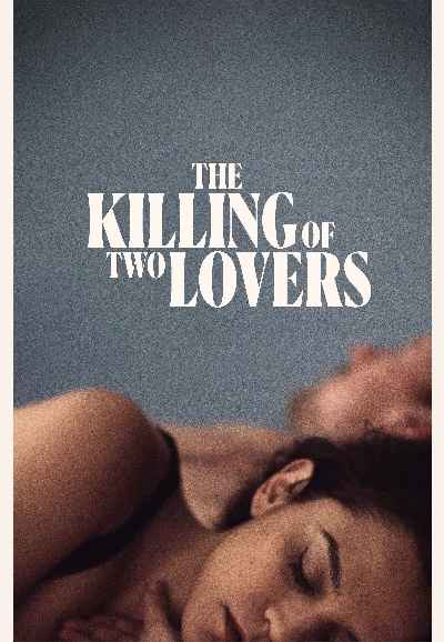 The Killing of Two Lovers