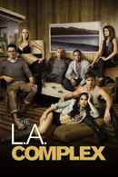 The L.A. Complex Poster 4