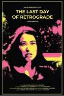 The Last Day of Retrograde Poster 2