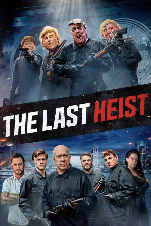 The Last Heist Poster 2
