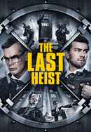 The Last Heist Poster 4