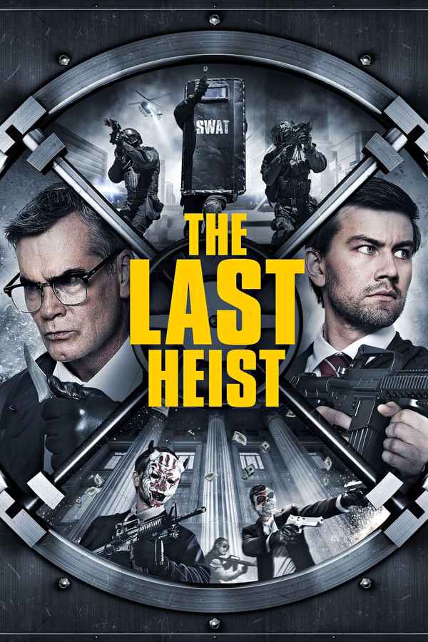 The Last Heist Poster 1