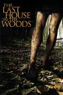 The Last House in the Woods Poster 1