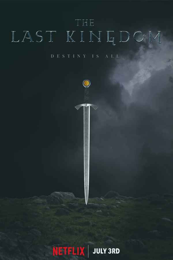 The Last Kingdom Poster 4
