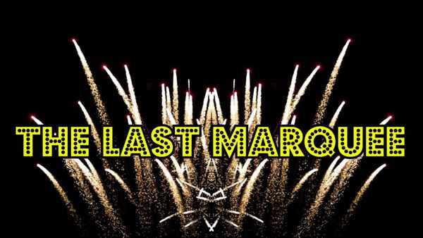 The Last Marquee Poster 2