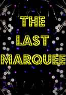 The Last Marquee Poster 6