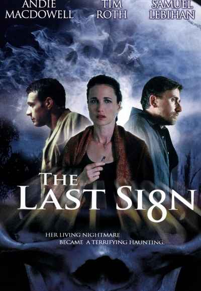 The Last Sign