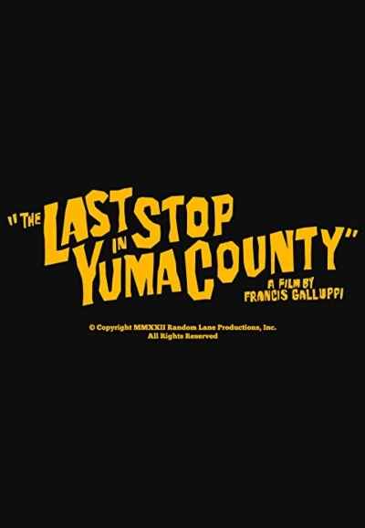 The Last Stop in Yuma County