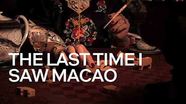 The Last Time I Saw Macao Poster 3