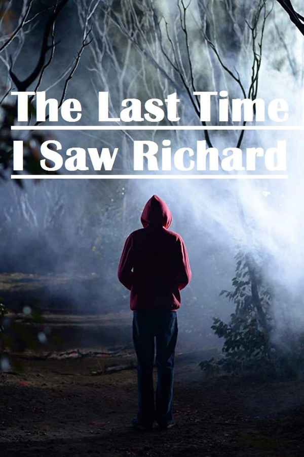 The Last Time I Saw Richard Poster 6