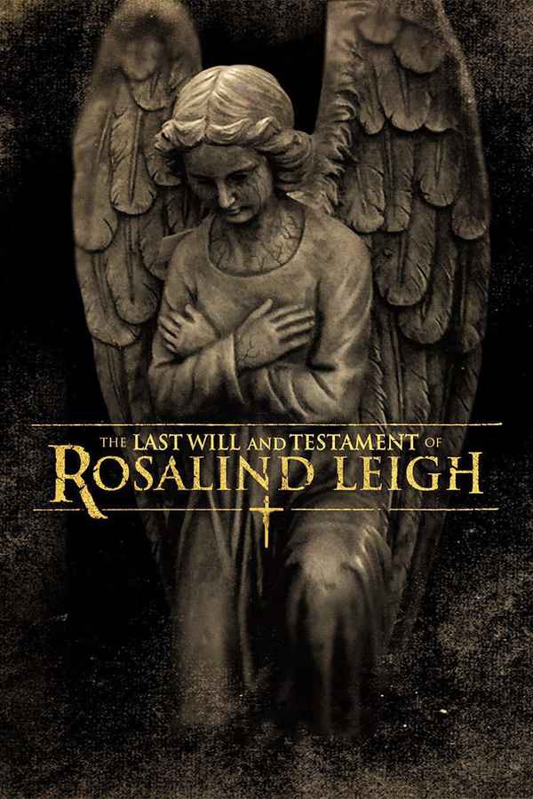 The Last Will and Testament of Rosalind Leigh Poster 1