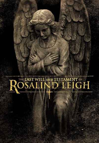 The Last Will and Testament of Rosalind Leigh