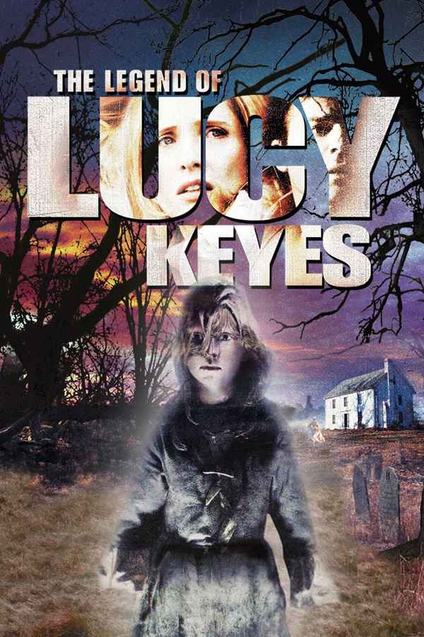 The Legend of Lucy Keyes Poster 1