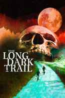 The Long Dark Trail Poster 3