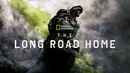 The Long Road Home Poster 1