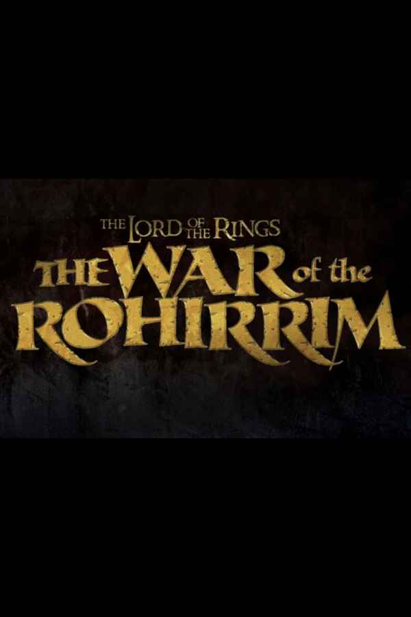 The Lord of the Rings: The War of the Rohirrim Poster 2
