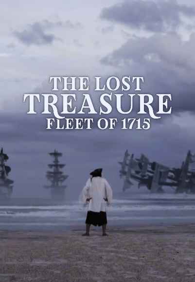 The Lost Treasure Fleet of 1715