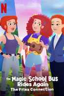 The Magic School Bus Rides Again The Frizz Connection Poster 5