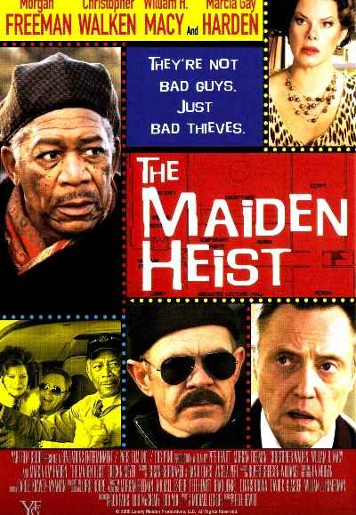 The Maiden Heist