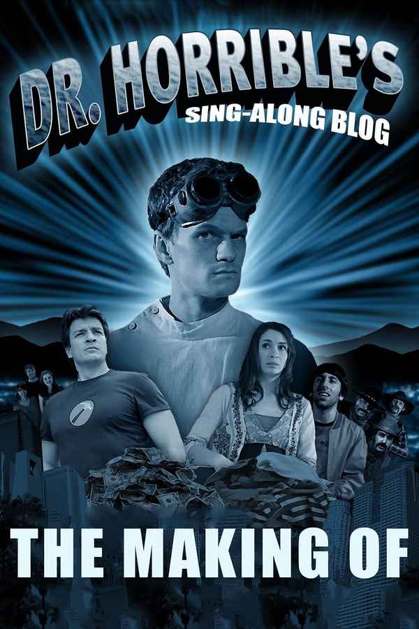 The making of 'Dr. Horrible's Sing-Along Blog Poster 2