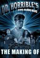 The making of 'Dr. Horrible's Sing-Along Blog Poster 6