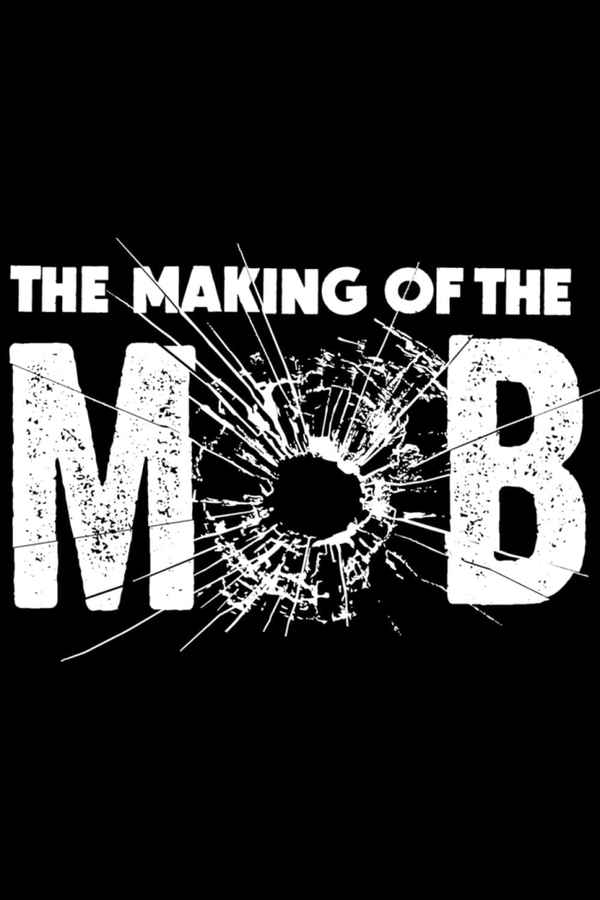 The Making of The Mob Poster 7