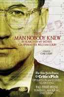 The Man Nobody Knew: In Search of My Father, CIA Spymaster William Colby Poster 1