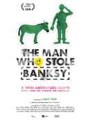 The Man Who Stole Banksy Poster 6